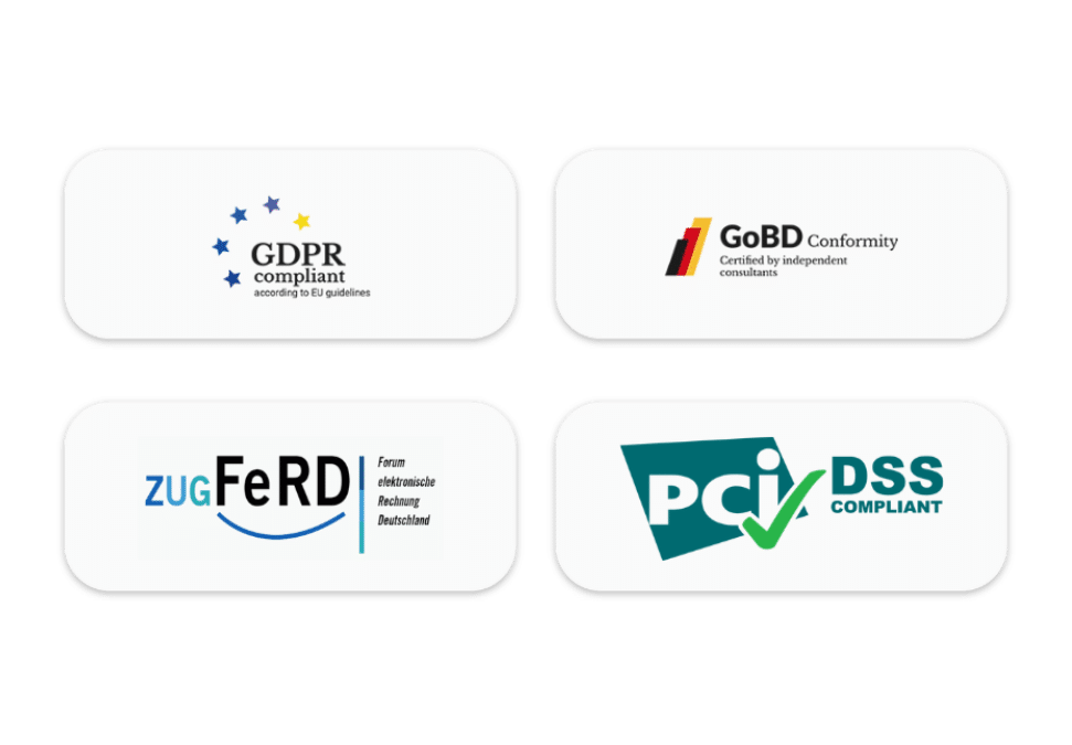 GDPR compliant to EU guidelines, GoBD Conformity certified by independent consultants, zugFeRD, PCI DSS Compliant